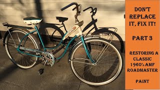 AMF Roadmaster Jet Pilot Vintage Bicycle Restoration: Don't Replace It, Fix It!!! Part 3