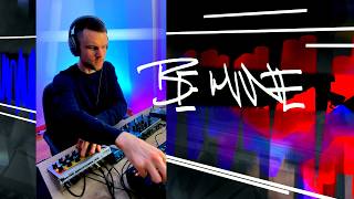 Be Mine – Live Octatrack Jam