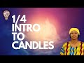 An introduction to Candles (1/4)