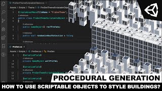 Unity3d Procedural Buildings - How To Use Scriptable Objects To Style Buildings (Part 5)