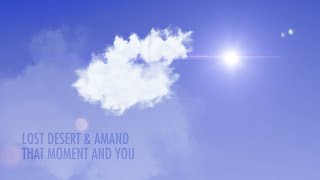 Lost Desert &amp; Amand - That Moment And You [ADID058]