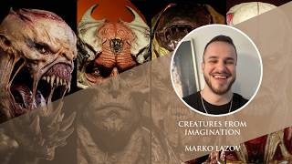 Creatures from Imagination with Marko Lazov Episode 4 Creatures from Imagination with Marko Lazov Episode 4