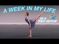 A WEEK IN MY LIFE AS A DANCER WITH NO SCHOOL