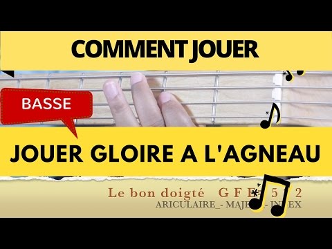 COMMENT JOUER GLOIRE A L'AGNEAU A LA BASSE ( BASSE LOUANGE )