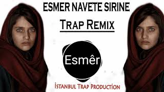 Esmer Navete Şirine ►Kurdish Trap Remix 2021◄ Roza Production Resimi