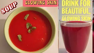 BEETROOT RECIPES |Beetroot soup for glowing skin |Beetroot drink for skin whitening | beetroot juice