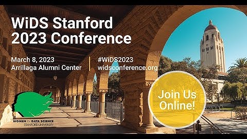 Women in Data Science (WiDS) Stanford 2023 LIVE