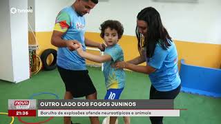 Outro lado dos fogos juninos. Barulho das explosões afeta neuroatípicos e animais.