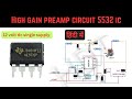 5532 ic audio gain circuit diagram  preamp gain circuit 