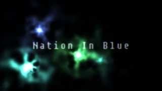 Nation In Blue - Nothing Less