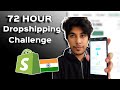 I Tried Indian Dropshipping for 72 Hours (Everything Revealed)