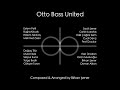 Otto bass united by birkan ener