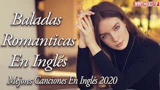 Baladas en Inglés 2019 : Mejores Canciones En Inglés 2019 💗 Canciones Romanticas en Inglés 2019