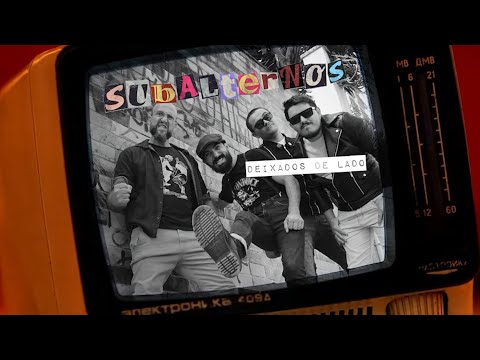 Subalternos - Deixados de Lado (Lyric Vídeo - Subtitles in English)