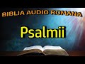 Psalmii  vechiul testament  biblia audio romana