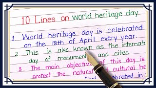 10 lines on world heritage day | World heritage day par essay | Write essay on world heritage day