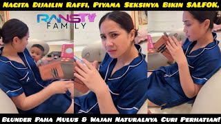 Wow Nagita Pulang Kerja Dijailin Raffi Piyama Seksinya Bikin Salfok Blunder Curi Perhatian 