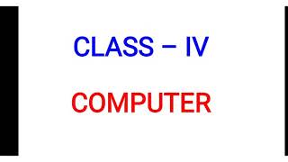 CLASS-IV COMPUTER CHAPTER-3 EXERCISES (ANSWERS)