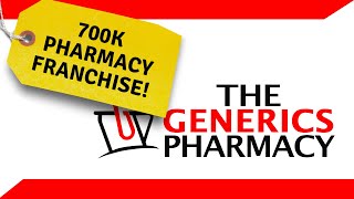 700K Pharmacy Franchise - The Generics Pharmacy Pwedeng Kumita