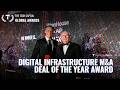 Digital Infrastructure M&A Deal of the Year Winner | The Tech Capital's 5th Global Awards