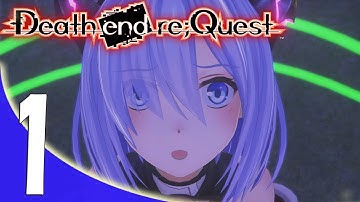 Death end re;Quest Part 1 First 40 Minutes Of Gameplay