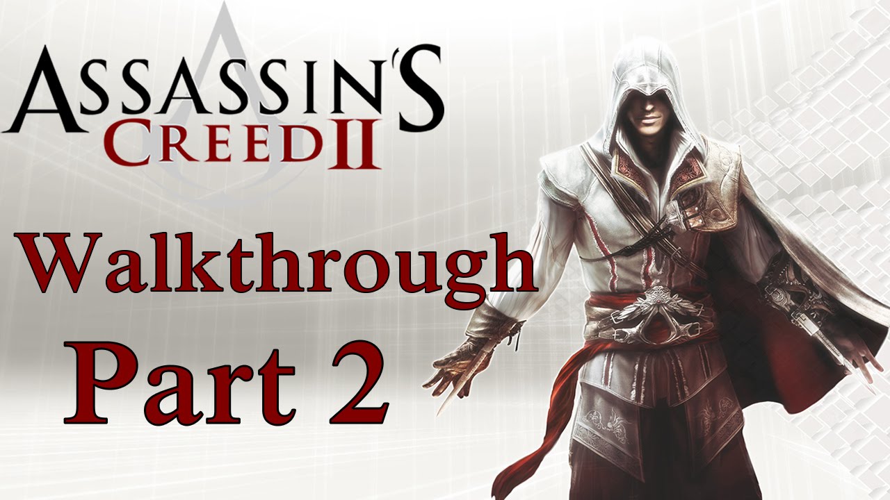 Assassin S Creed Walkthrough No Commentary Part Youtube