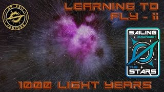 1,000 light years (Orion) - Sailing Amongst the Stars: Learning to Fly 2