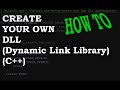 How-To Create And Use A Dynamic Link Library (C++) MSVC Visual Studio 2019 Walkthrough