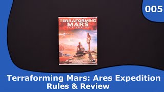 Terraforming Mars: Ares Expedition - Review and Rules | 005 | CulBlu and Cardboard