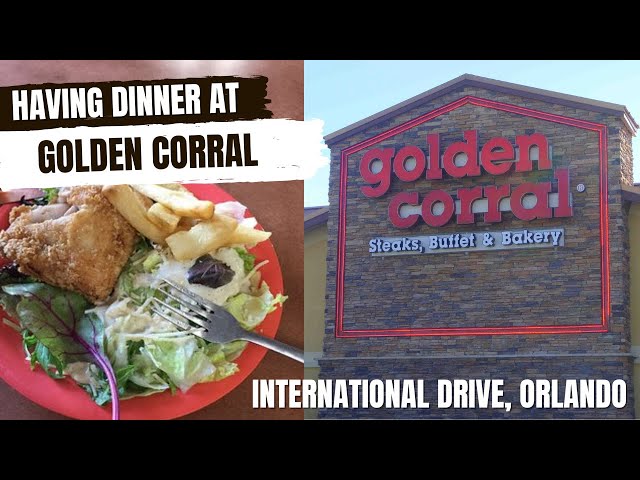 Having DINNER at GOLDEN CORRAL on INTERNATIONAL DRIVE, ORLANDO - September 2022 - YouTube having-dinner-at-golden-corral-on-international-drive-orlando-september-2022-youtube