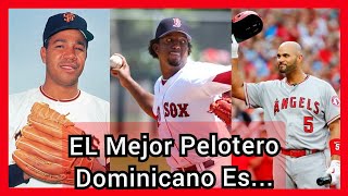 Quien Es El Mejor Pelotero Dominicano De Todos Los Tiempos En Las Grandes Ligas?