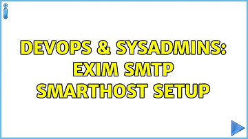 DevOps & SysAdmins: Exim SMTP Smarthost Setup