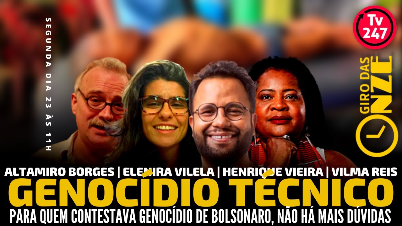 Giro das Onze: Genocídio técnico, com Altamiro Borges, Elenira Vilela e convidados - youtube.com