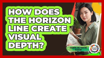 How Does The Horizon Line Create Visual Depth?