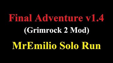 90 - Final Adventure v1.4 - Grimrock 2 Mod - MrEmilio SOLO Run - Hard mode
