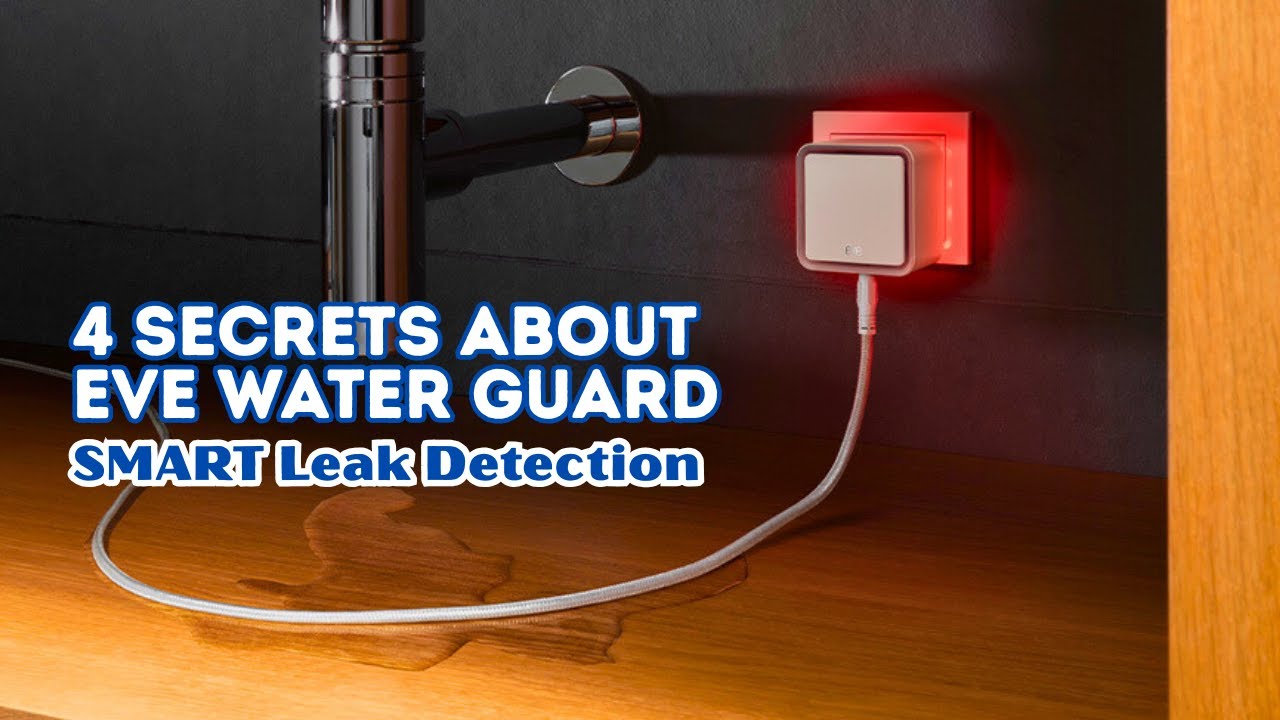 4 CRUCIAL Things You MUST KNOW About Eve Water Guard Before Buying | Water Leak Detector Review