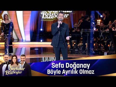 Sefa Doğanay - BÖYLE AYRILIK OLMAZ