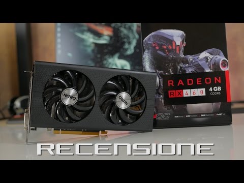 SAPPHIRE Radeon RX 460 NITRO 4GB - Recensione