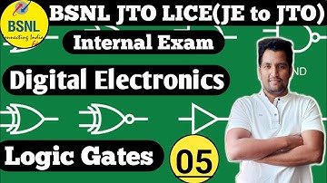 Class 05 | Digital Electronics | Logic Gates OR AND NOT | BSNL JTO LICE Classes |Raghuvanshi Classes