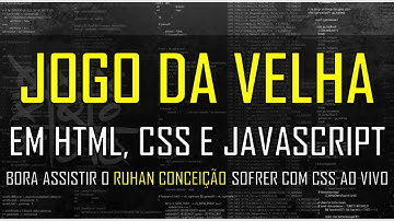 Jogo da Velha em HTML, CSS e JavaScript - LIVE