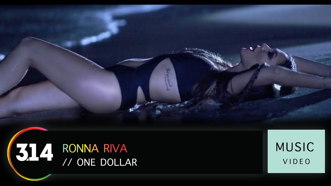 Watch Ronna Riva - One Dollar (Official Music Video HD) on YouTube Watch Ronna Riva - One Dollar (Official Music Video HD) on YouTube