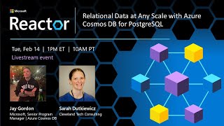 Relational Data at Any Scale with Azure Cosmos DB for PostgreSQL - Feb. 2023