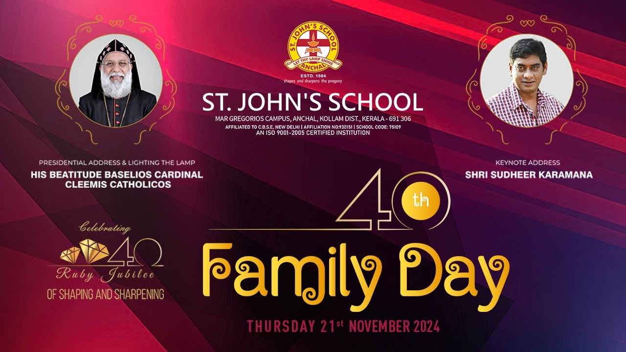 ST JOHNS SCHOOL ANCHAL    I    40TH FAMILY DAY CELEBRATION