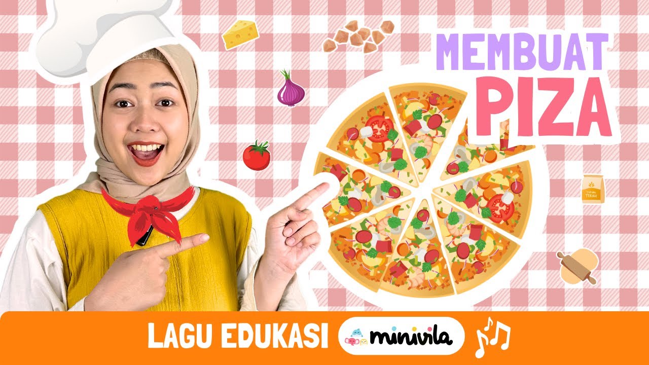 MEMBUAT PIZA | Lagu Edukasi Anak - Bernyanyi dan Bergerak Aktif untuk Stimulasi Motorik Kasar