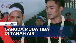 Garuda Muda Tiba di Tanah Air, Suporter Sambut Meriah