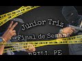 JÚNIOR TRIZ - FINAL DE SEMANA 🐊 DRILL