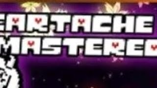 REMIX HEARTACHE Remastered (Undertale Anniversary)