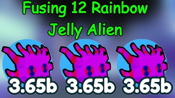 NEW UPDATE! Fusing 12 RAINBOW Jelly Alien!!! (Pet Simulator X - Alien Update)