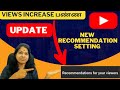 Youtube recommendation for your viewers tamilnew setting to increase views  shiji tech tamil