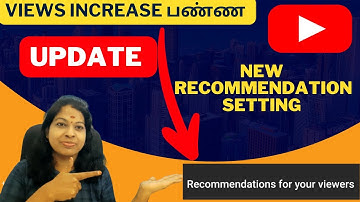 Youtube recommendation for your Viewers tamil/new setting to increase views / Shiji tech tamil